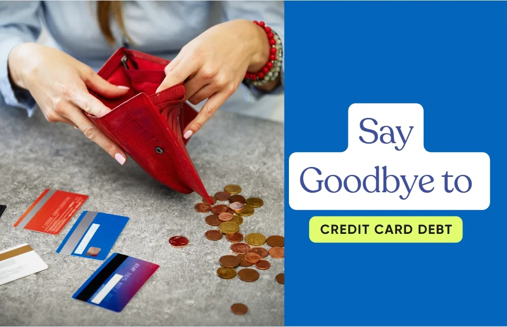5 Transformative Strategies For Credit Card Debt Management in 2024 - Say Goodbye to Credit Card Debt