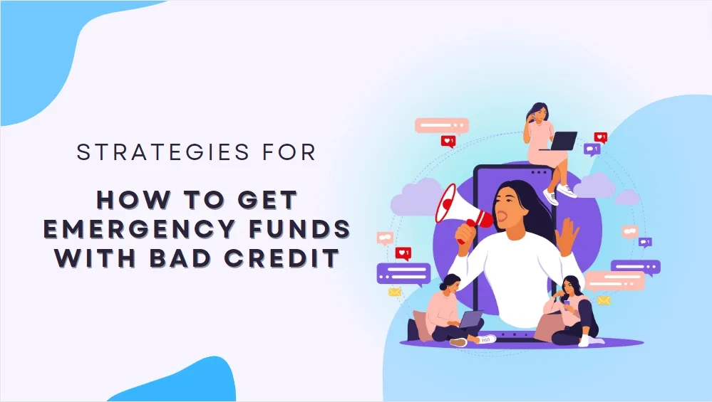 How To Get Emergency Funds With Bad Credit | Sense Of Cents