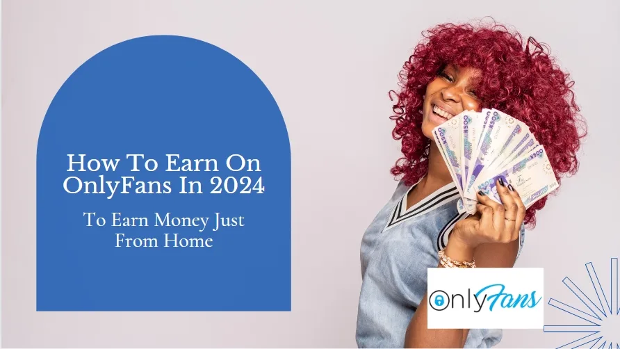 How To Earn On OnlyFans In 2024 | Sense Of Cents