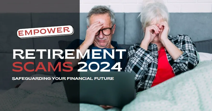 Empower Retirement Scams | Sense Of Cents