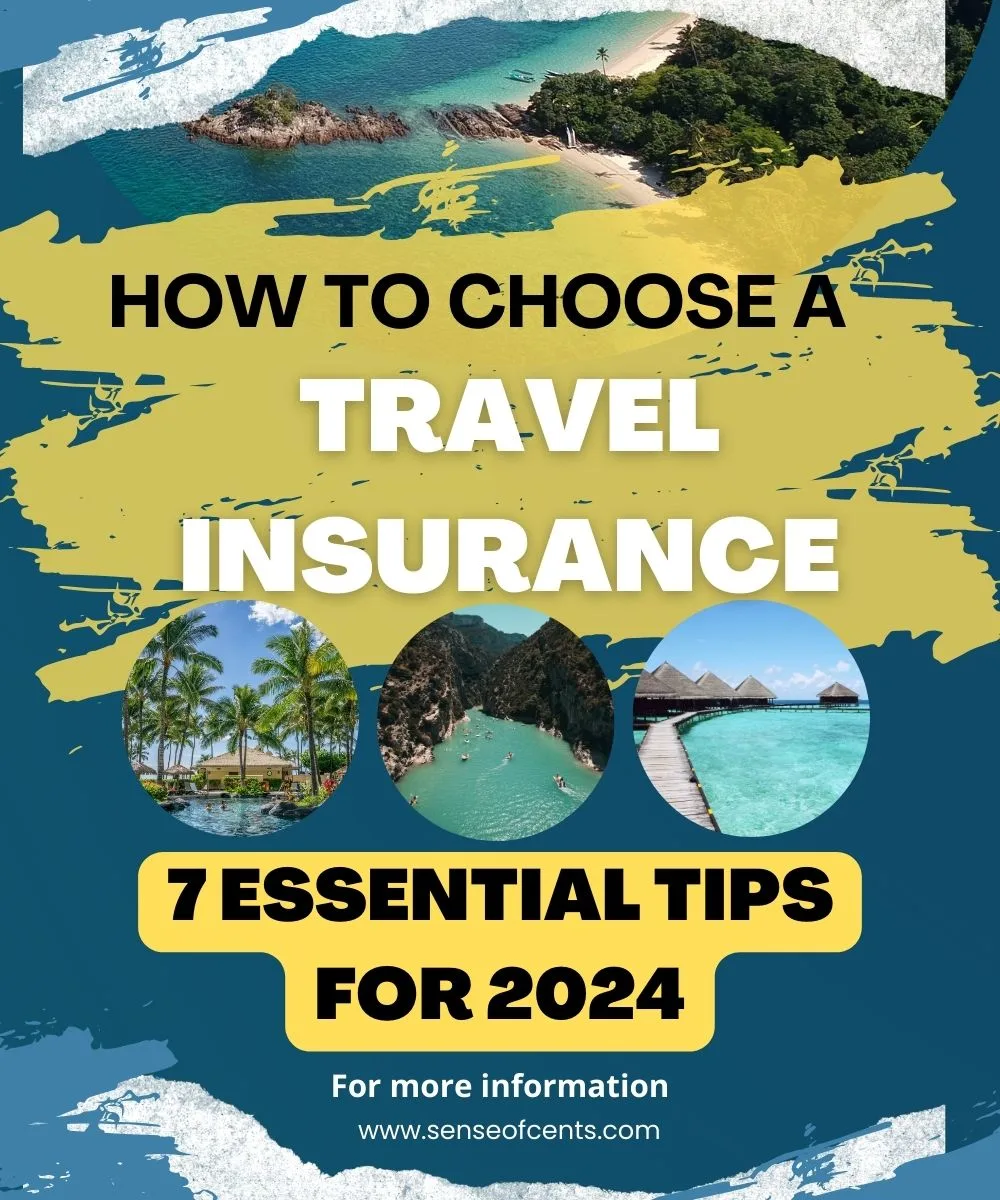 How To Choose A Travel Insurance | Sense Of Cents