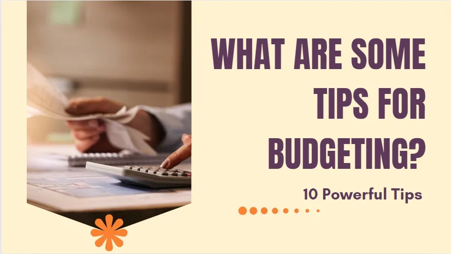 What Are Some Tips for Budgeting | Sense Of Cents