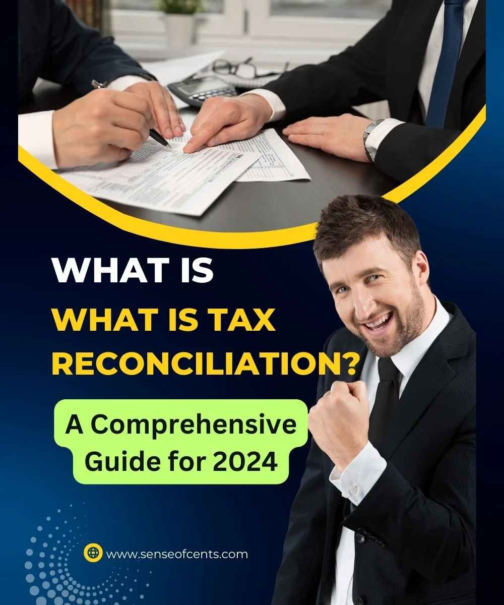 What is Tax Reconciliation | Sense Of Cents