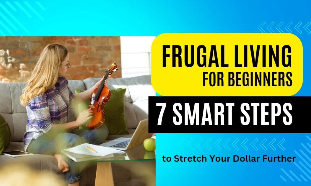 Frugal Living For Beginners | Sense Of Cents