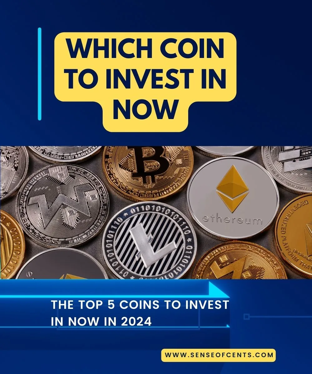 Which Coin to Invest In Now | Sense Of Cents