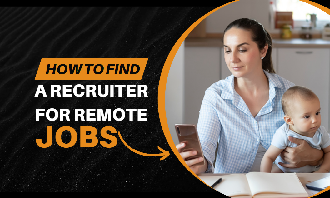 How To Find A Recruiter For Remote Jobs | Sense Of Cents
